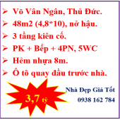 Bán gấp nhà 49m2 -3 lầu-Nở hậu-Võ Văn Ngân-Linh Chiểu-Ôtô tới nhà -Chỉ 3.7 tỷ